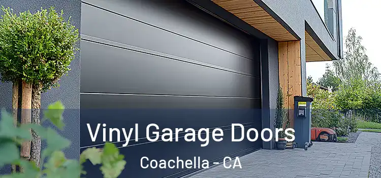  Vinyl Garage Doors Coachella - CA